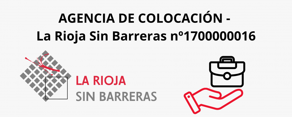 AGENCIA DE COLOCACIÓN –  La Rioja Sin Barreras nº1700000016